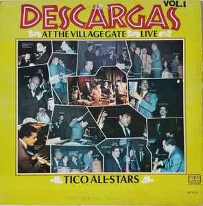Tico All-Stars - Descargas At The Village Gate Live Vol. 1 album cover