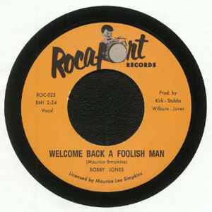 Welcome Back A Foolish Man / Lovin' Hard, Livin' Good  (Vinyl, 7