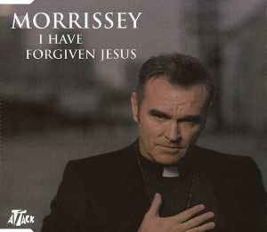 Morrissey - I Have Forgiven Jesus album cover