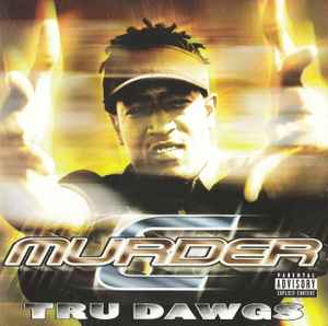 C-Murder - Tru Dawgs album cover