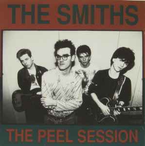 The Smiths – The Peel Session (1991, CD) - Discogs