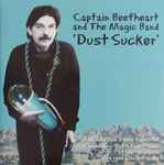 Captain Beefheart And The Magic Band - Dust Sucker