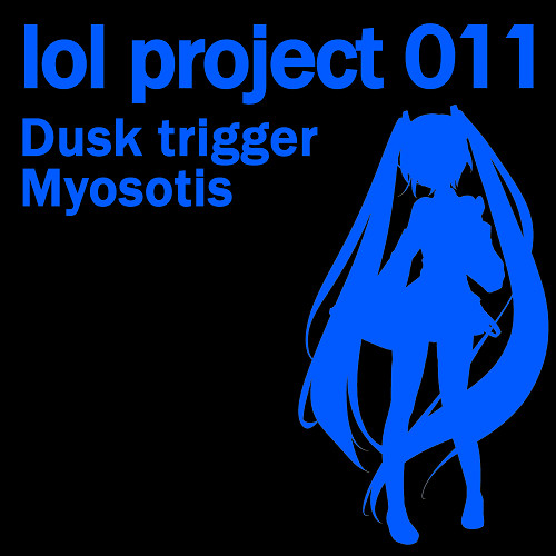 descargar álbum Yue - Lol Project 011 Dusk Trigger Myosotis