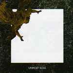 Cover of Unholy Soul + Singles, 2005, CD