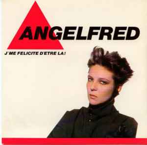 Arielle Angelfred - J'me Félicite D'être Là! album cover