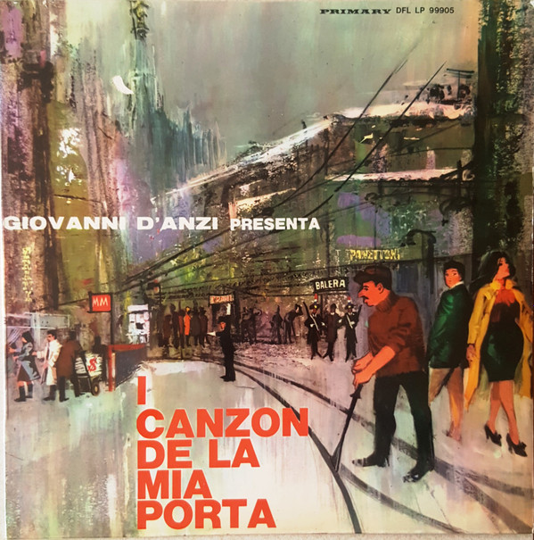 baixar álbum Various - I Canzon De La Mia Porta Presentate Da Giovanni DAnzi