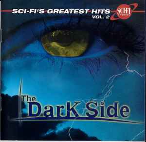 Various - Sci-Fi's Greatest Hits Vol. 2: The Dark Side album cover