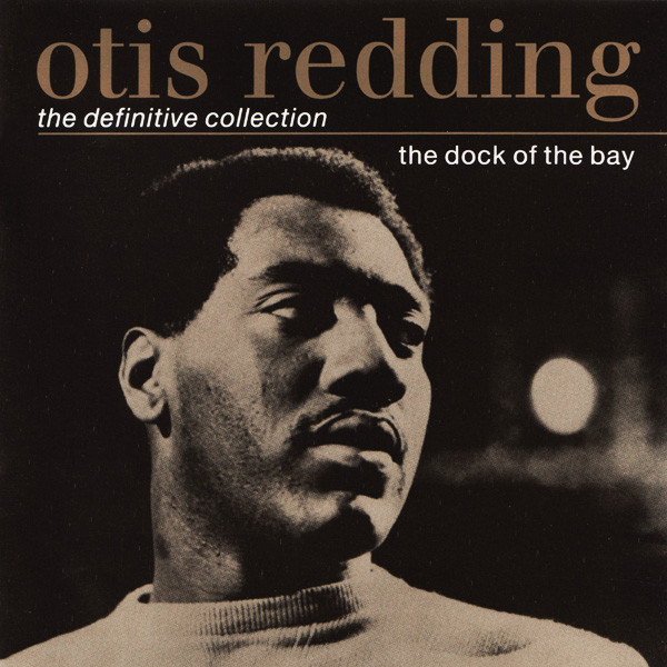 The Dock of the bay / Otis Redding | Redding, Otis (1941-1967)