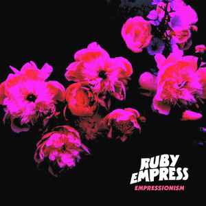 Ruby Empress - Empressionism album cover
