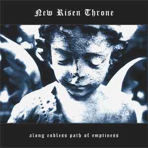 New Risen Throne-Along Endless Path Of Emptiness copertina album