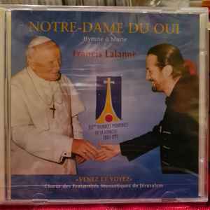 Francis Lalanne - Notre-Dame Du Oui - Hymne À Marie album cover
