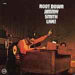 Cover of Root Down - Jimmy Smith Live!, 2014, CD