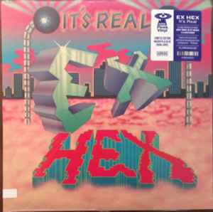 It's Real - Ex Hex