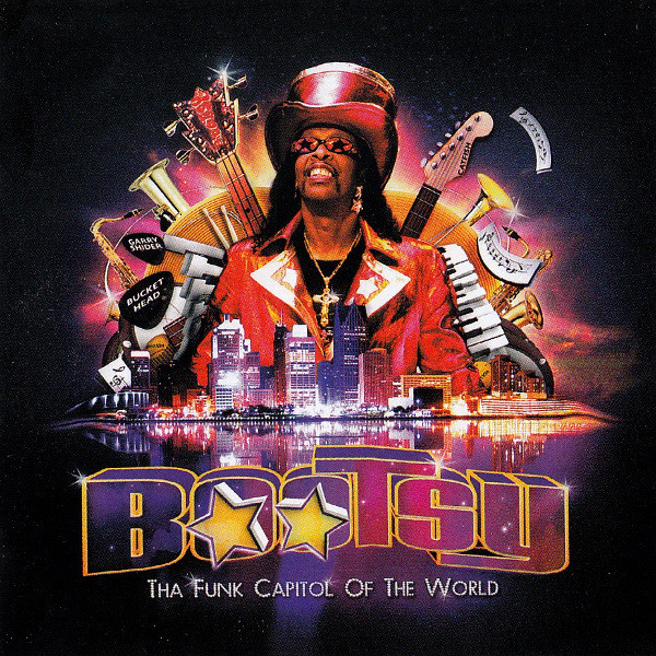 Bootsy Collins – Tha Funk Capital Of The World (2011, CD) - Discogs