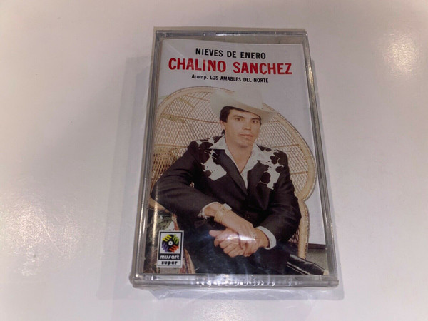 Chalino Sanchez Accomp. Los Amables Del Norte – Nieves De Enero