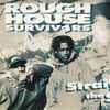 Rough House Survivers - Straight From The Soul