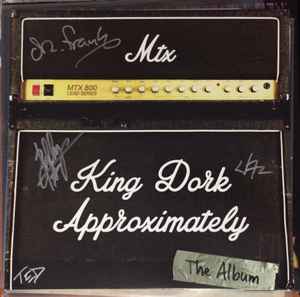 The Mr. T Experience - King Dork Approximately, The Album album cover