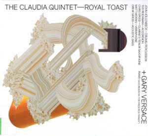 The Claudia Quintet - Royal Toast album cover
