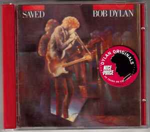 Bob Dylan – Saved (1991, CD) - Discogs