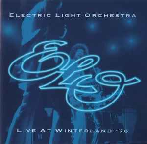 Electric Light Orchestra - Live At Winterland '76