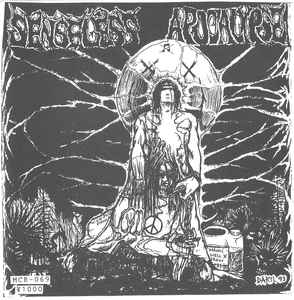Senseless Apocalypse / Rupture – Senseless Apocalypse / Rupture (1994