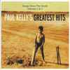 Paul Kelly (2) - Songs From The South - Paul Kelly's Greatest Hits (Volumes 1 & 2)