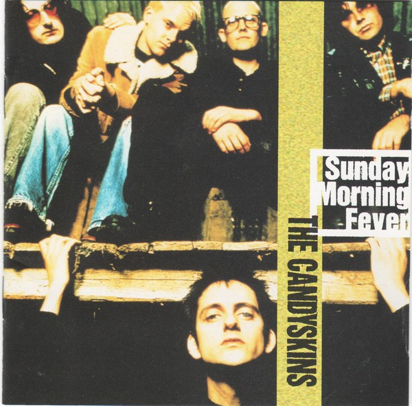 THE CANDYSKINS - Sunday Morning Fever