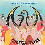 Cover of Make Tea Not War, 2000, Vinyl