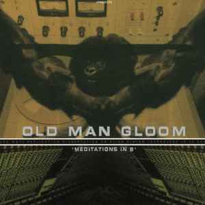 Old Man Gloom - Meditations In B album cover