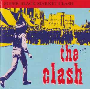 The Clash – The Only Band That Matters The Legendary Broadcasts 