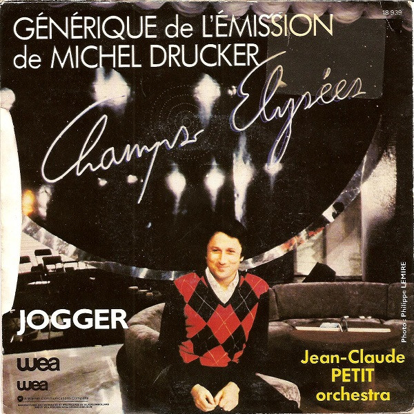 last ned album Download JeanClaude Petit Orchestra Générique De L'émission De Michel Drucker - Champs Elysées album