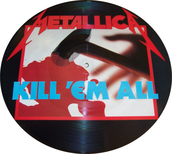 Metallica Kill ´Em All 限定 ピクチャーディスク-