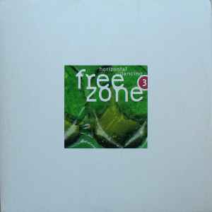 Обложка альбома Freezone 3 : Horizontal Dancing от Various