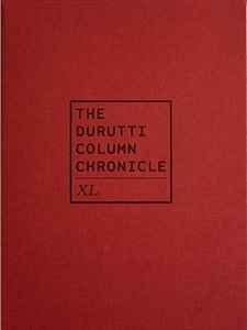 Chronicle XL - The Durutti Column