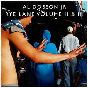 Rye Lane Volume II & III - Al Dobson Jr