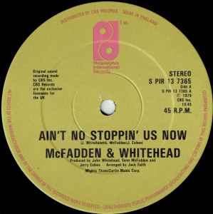 Ain't No Stoppin' Us Now - McFadden & Whitehead