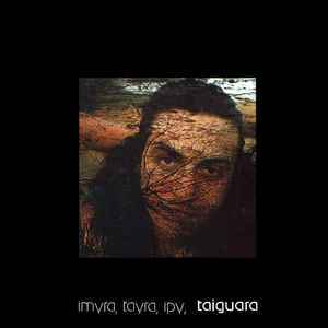 Taiguara - Imyra, Tayra, Ipy - Taiguara album cover