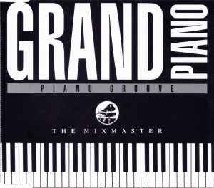 The Mixmaster - Grand Piano / Piano Groove