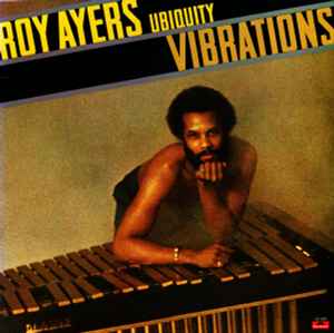 Vibrations - Roy Ayers Ubiquity