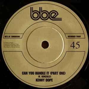 Kenny "Dope" Gonzalez - Can You Handle It