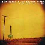 Bill Wyman's Rhythm Kings - Struttin' Our Stuff (1997