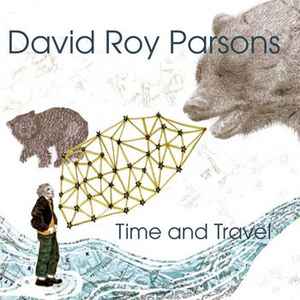 David Roy Parsons - Time And Travel album cover