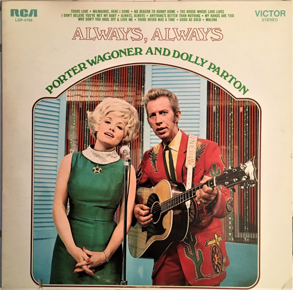 Porter Wagoner And Dolly Parton – Always, Always (1969, Rockaway