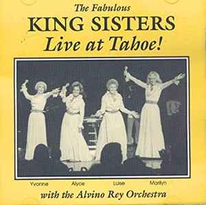 The King Sisters - The Fabulous King Sisters Live At Tahoe! album cover