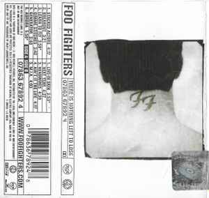 Foo Fighters – There Is Nothing Left To Lose (1999, Cassette