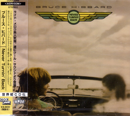 Bruce Hibbard – Never Turnin' Back (1980, Vinyl) - Discogs