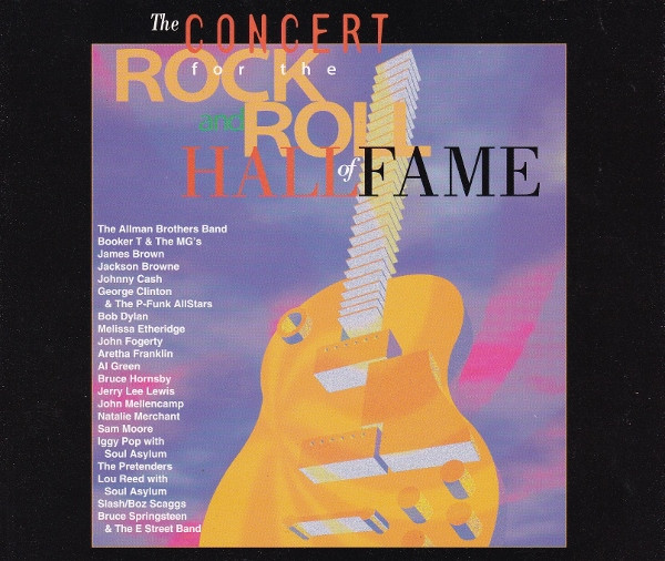 The Concert For The Rock And Roll Hall Of Fame (CD) - Discogs