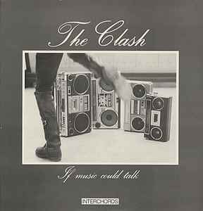 The Clash - If Music Could Talk (Interchords) album cover