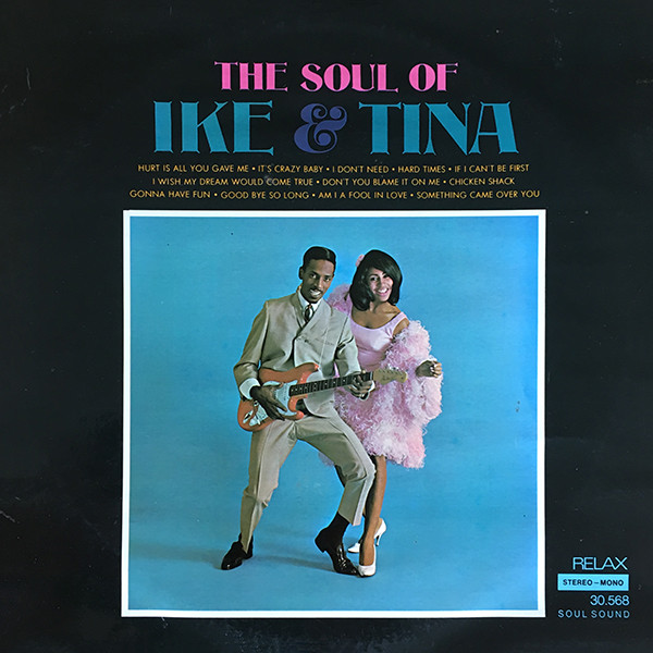 Ike & Tina Turner – The Soul Of Ike & Tina (1984, Vinyl) - Discogs