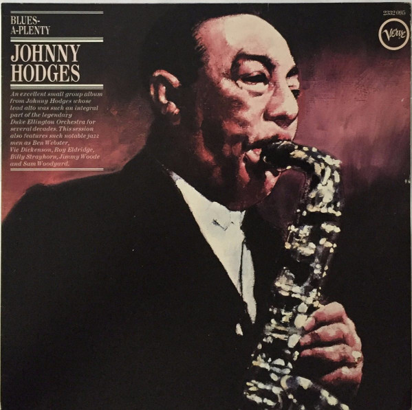 Johnny Hodges - Blues-A-Plenty | Releases | Discogs